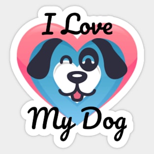 I Love My Dog Sticker